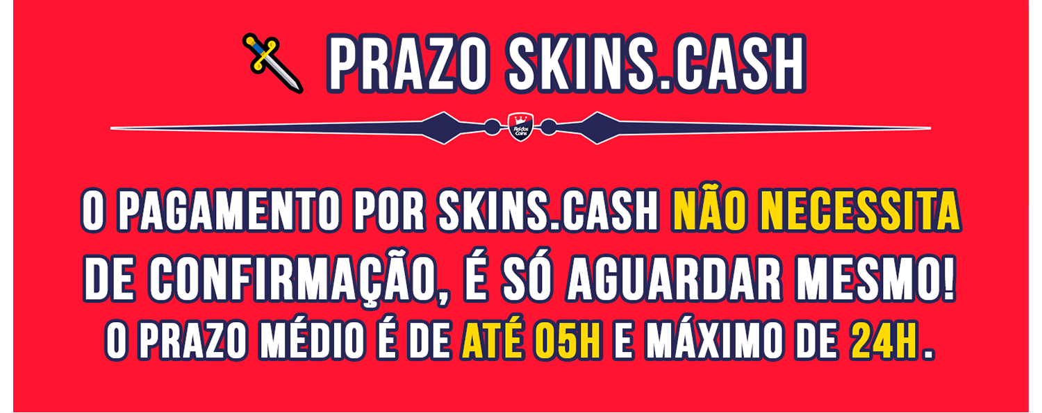 FAQ Prazos Skins Cash